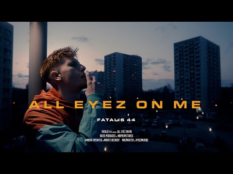 FATALIS44 - ALL EYEZ ON ME (prod. by Santo) [Official Video] 4K